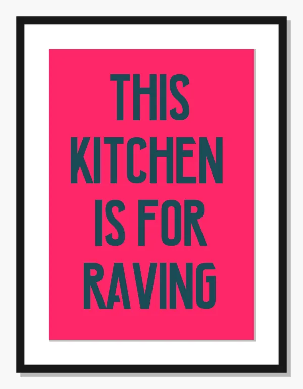 Rave Kitchen Manifesto