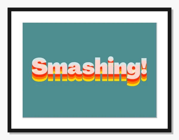 Totally Smashing!